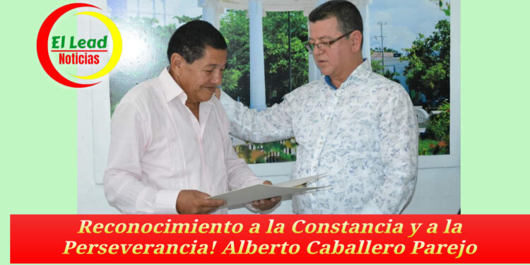 …Reconocimiento a la Constancia y a la Perseverancia! Alberto Caballero Parejo