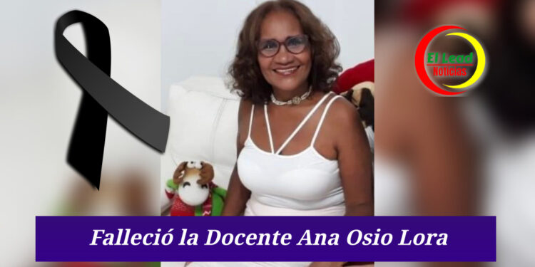 Falleció la Docente Ana Osio Lora