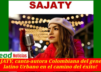 SAJATY, canta-autora Colombiana del genero latino Urbano en el camino del éxito!