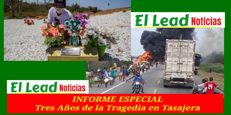 INFORME ESPECIAL Tres Años de la Tragedia en Tasajera: Dolor, Angustia y Desesperanza