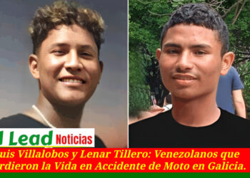 Luis Villalobos y Lenar Tillero: Dos Venezolanos que Perdieron la Vida en Accidente de Moto en Galicia.