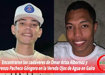 Encontraron los cadáveres de Omar Ariza Albornoz y Lorenzo Pacheco Góngora en la Vereda Ojos de Agua en Gaira.