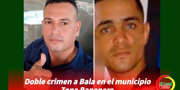 Doble crimen a Bala en el municipio  Zona Bananera.