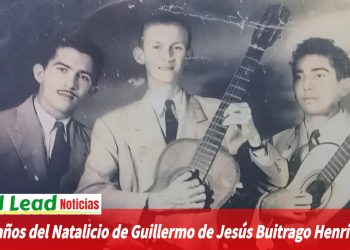 104 años del Natalicio de Guillermo de Jesús Buitrago Henríquez