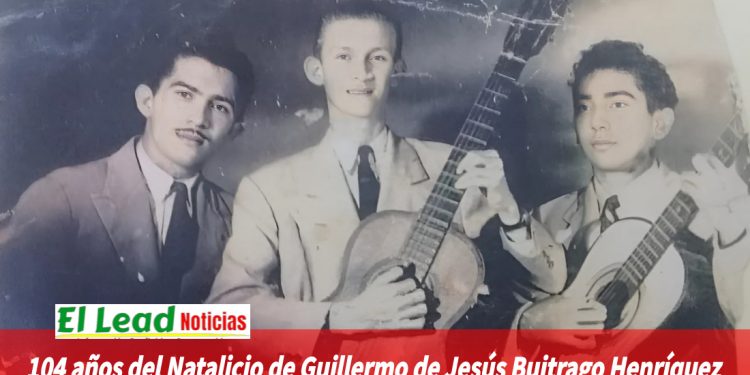 104 años del Natalicio de Guillermo de Jesús Buitrago Henríquez