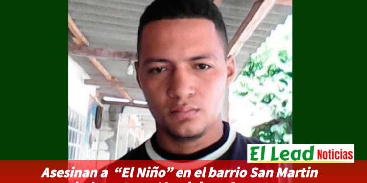 Asesinan a  “El Niño” en el barrio San Martin de Aracataca, Magdalena