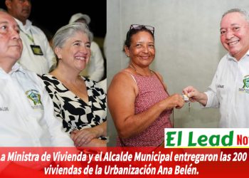 La Ministra de Vivienda y el Alcalde Municipal entregaron las 200 viviendas de la Urbanización Ana Belén.