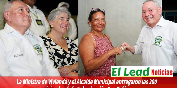 La Ministra de Vivienda y el Alcalde Municipal entregaron las 200 viviendas de la Urbanización Ana Belén.