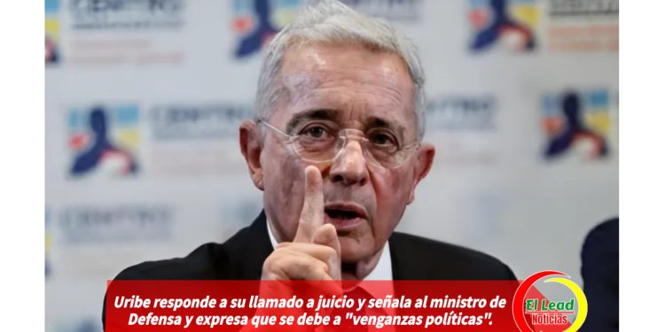 Uribe responde a su llamado a juicio y señala al ministro de Defensa y expresa que se debe a «venganzas políticas».