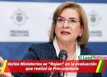 Varios Ministerios se “Rajan” en la evaluación que realizó la Procuraduria