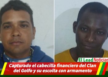 Capturado el cabecilla financiero del Clan del Golfo y su escolta con armamento