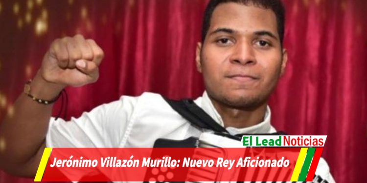 Jerónimo Villazón Murillo: Nuevo Rey Aficionado