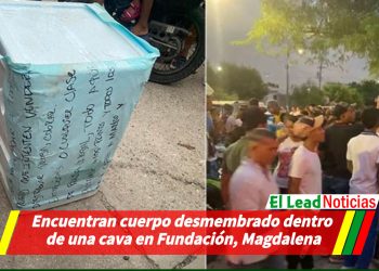 Encuentran cuerpo desmembrado dentro de una cava en Fundación, Magdalena 