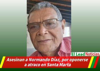 Asesinan a Normando Díaz, por oponerse a atraco en Santa Marta
