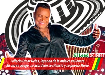 Fallecio Omar Geles, leyenda de la música vallenata. Su voz se apagó, su acordeón se silenció y su poesía Murió.