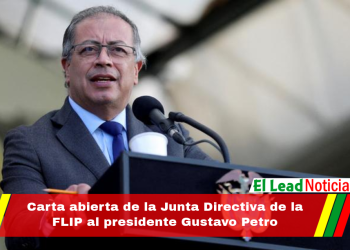 Carta abierta de la Junta Directiva de la FLIP al presidente Gustavo Petro
