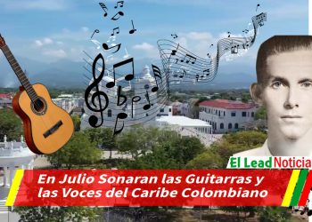 En Julio Sonaran las Guitarras y las Voces del Caribe Colombiano