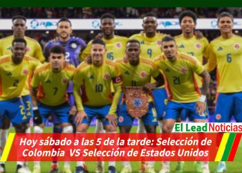 Hoy sábado a las 5 de la tarde: Selección de Colombia  VS Selección de Estados Unidos 