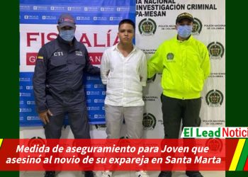 Medida de aseguramiento para Joven que asesinó al novio de su expareja en Santa Marta