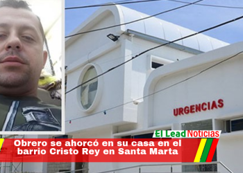 Obrero se ahorcó en su casa en el barrio Cristo Rey en Santa Marta