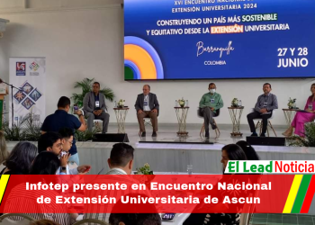 Infotep presente en Encuentro Nacional de Extensión Universitaria de Ascun