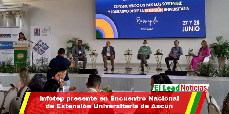 Infotep presente en Encuentro Nacional de Extensión Universitaria de Ascun