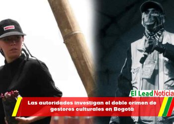 Las autoridades investigan el doble crimen de gestores culturales en Bogotá