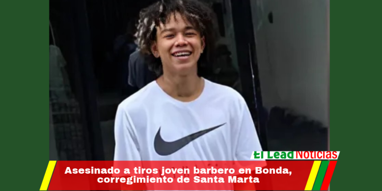 Asesinado a tiros joven barbero en Bonda, corregimiento de Santa Marta