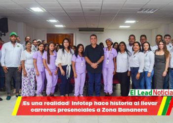 ¡Es una realidad! Infotep hace historia al llevar carreras presenciales a Zona Bananera.