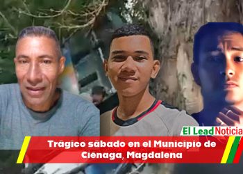 Trágico sábado en el Municipio de Ciénaga, Magdalena
