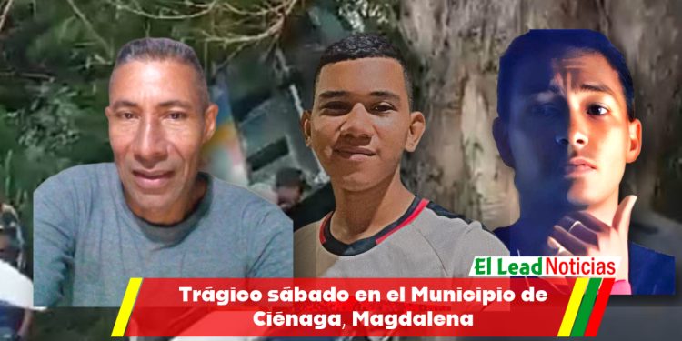Trágico sábado en el Municipio de Ciénaga, Magdalena