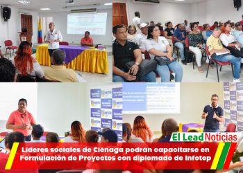Líderes sociales de Ciénaga podrán capacitarse en Formulación de Proyectos con diplomado de Infotep