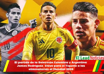 El partido de la Selección Colombia y Argentina: James Rodríguez, Clave para el Tiquete a las eliminatorias al Mundial 2026