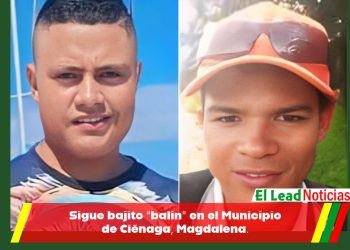 Sigue bajito “balín” en el Municipio de Ciénaga, Magdalena.