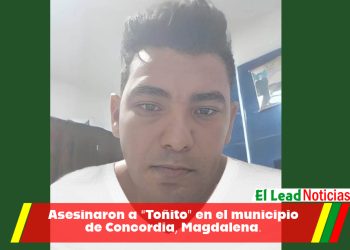Asesinaron a “Toñito” en el municipio de Concordia, Magdalena.