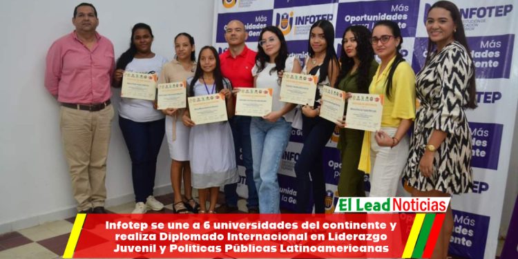 Infotep se une a 6 universidades del continente y realiza Diplomado Internacional en Liderazgo Juvenil y Políticas Públicas Latinoamericanas
