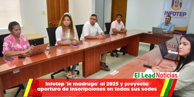 Infotep ‘le madruga’ al 2025 y proyecta apertura de inscripciones en todas sus sedes