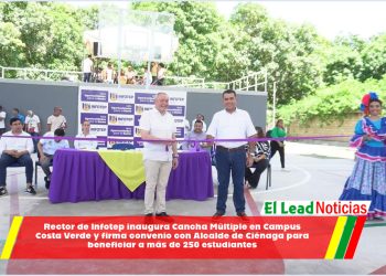 Rector de Infotep inaugura Cancha Múltiple en Campus Costa Verde y firma convenio con Alcalde de Ciénaga para beneficiar a más de 250 estudiantes