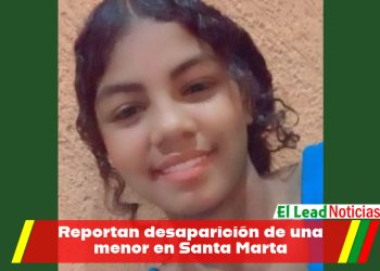 Reportan desaparición de una menor en Santa Marta