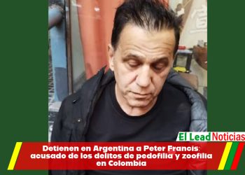 Detienen en Argentina a Peter Francis: acusado de los delitos de pedofilia y zoofilia en Colombia