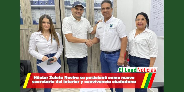 Héctor Zuleta Rovira se posicionó como nuevo secretario del interior y convivencia ciudadana.