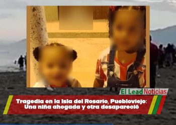 Tragedia en la Isla del Rosario, Puebloviejo: Una niña ahogada y otra desapareció