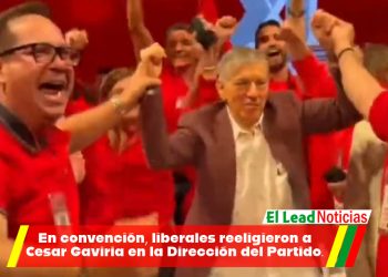 En convención, liberales reeligieron a Cesar Gaviria en la Dirección del Partido. La jornada se desarrolló en medio de polémica