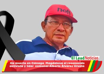Ha muerto en Ciénaga, Magdalena el reconocido activista y líder comunal Alberto Álvarez Urueta.