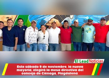 Este sábado 9 de noviembre, la nueva mayoría, elegirá la mesa directiva del concejo de Ciénaga, Magdalena.