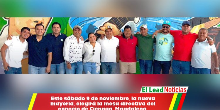 Este sábado 9 de noviembre, la nueva mayoría, elegirá la mesa directiva del concejo de Ciénaga, Magdalena.