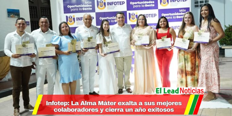Noche para brillar en Infotep: La Alma Máter exalta a sus mejores colaboradores y cierra un año exitoso