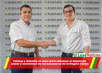 Infotep y Asbama se unen para impulsar el desarrollo social y económico de los bananeros de la Región Caribe