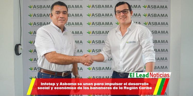 Infotep y Asbama se unen para impulsar el desarrollo social y económico de los bananeros de la Región Caribe