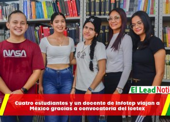 Cuatro estudiantes y un docente de Infotep viajan a México gracias a convocatoria del Icetex